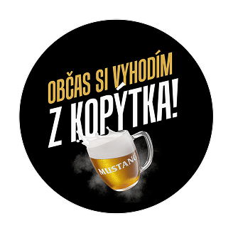 Občas si vyhoďujem z kopytka